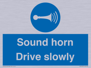Sound horn Drive slowly